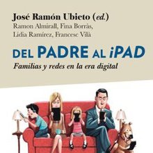 Del padre al iPad: familias y redes en la era digital