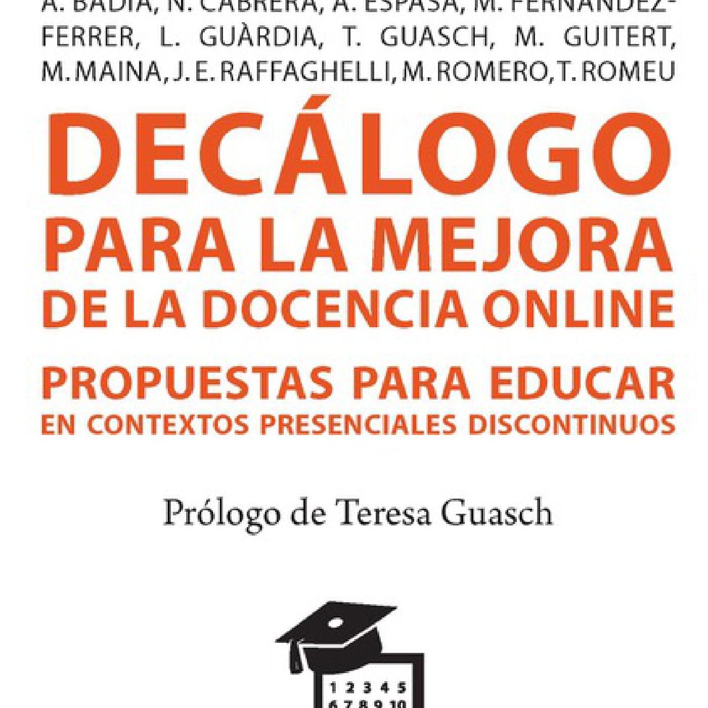 Decálogo para la mejora de la docencia online Decálogo para la mejora de la docencia online