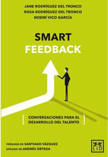 Smart feedback: conversaciones para el desarrollo del talento