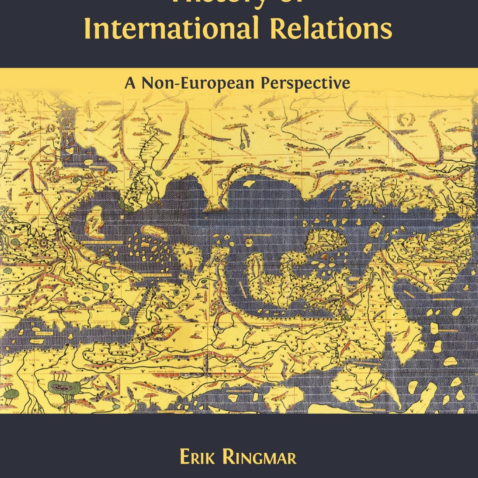 History of International Relations. A Non-European Perspective