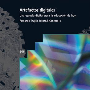 Portada del llibre Artefactos digitales. Una escuela digital para la educación de hoy