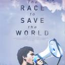 The Race to Save the World