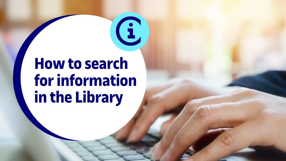 [LIBRARY] How to search for information?