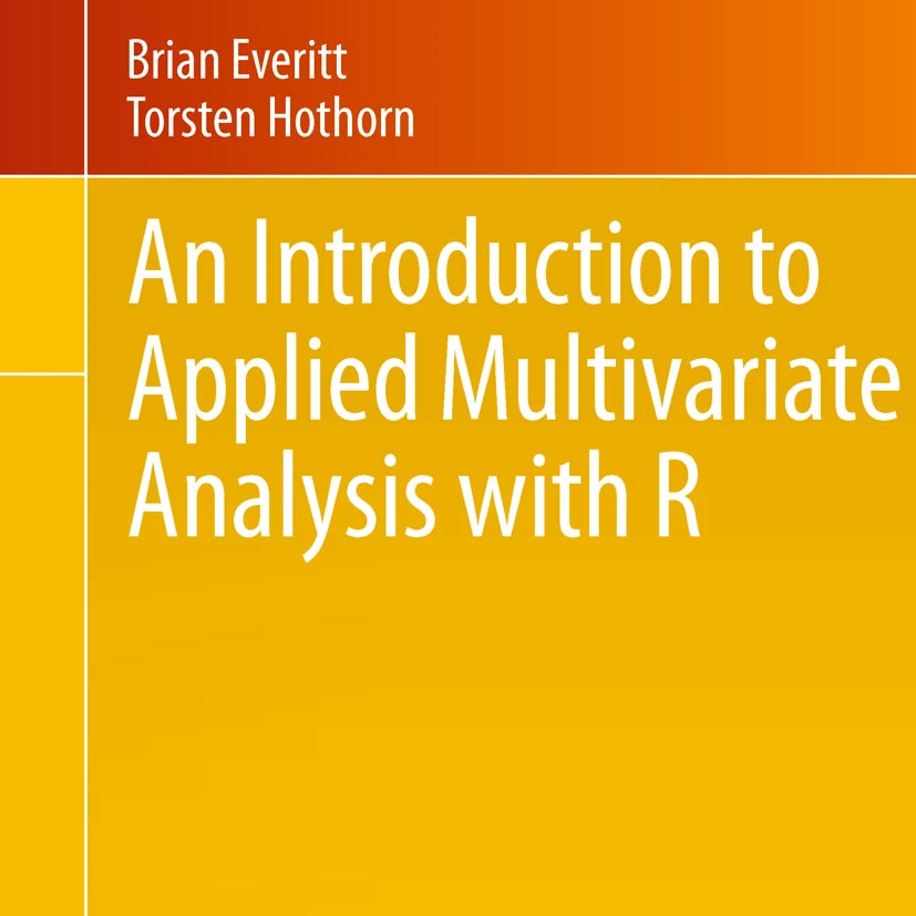 An Introduction to Applied Multivariate Analysis with R