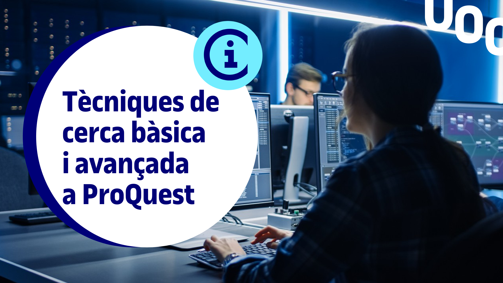 Webinar #InfoSkillsUOC Técnicas de búsqueda básica y avanzada y gestión de resultados | UOC